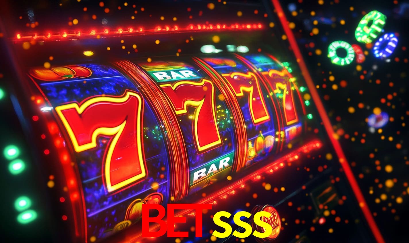 betsss - Melhores jogos de cassino online - betsss.com